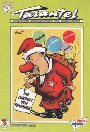 Tarantel. - Bär, Heinrich (d.i. Heinz W. Wenzel) (Herausgeber): Tarantel. Satirische Monatsschrift der DDR [ später: der Sowjetzone ]. Heft 99 von Dezember 1958. 
