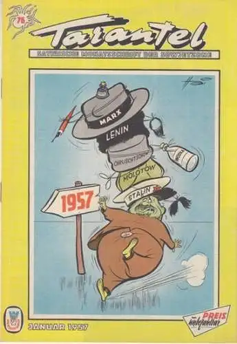 Tarantel. - Bär, Heinrich (d.i. Heinz W. Wenzel) (Herausgeber): Tarantel. Satirische Monatsschrift der DDR [ später: der Sowjetzone ]. Heft 76 von Januar 1957. 