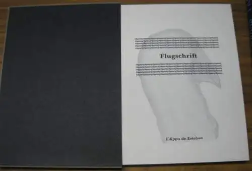 Esteban, Filippo de: Flugschrift. Texte und Gouachen von Felippo de Esteban. 
