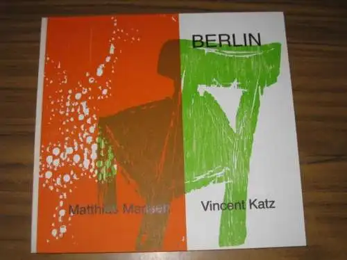 Mansen, Matthias (Grafik). - Katz, Vincent (Texte): Berlin. Holzschnitte - Woodcuts von M. Mansen und Poems - Gedichte von V. Katz. 