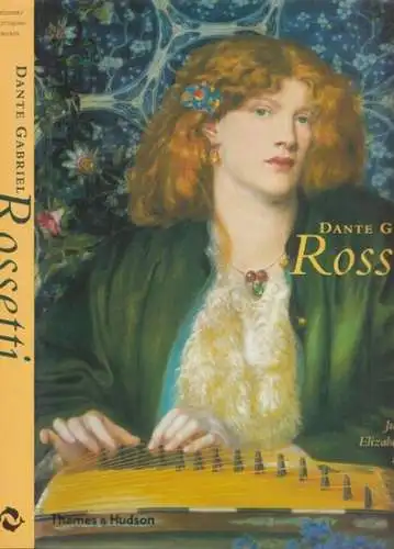 Rosetti.- Dante Gabriel Rossetti - Julian Treuherz, Elizabeth Prettejohn, Edwin Becker: Dante Gabriel Rossetti. 