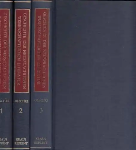 Olschki, Leonhard: 3 Bände: Geschichte der neusprachlichen wissenschaftlichen Literatur. 1) Die Literatur der Technik und der angewandten Wissenschaften vom Mittelalter bis zur Renaissance / 2)...