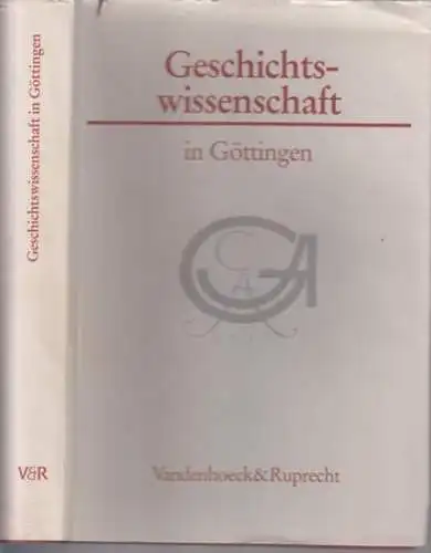Göttingen.  Boockmann, Hartmut / Hermann Wellenreuther (Hrsg.)   Margrit Hische (Red.).   Rudolf Vierhaus / Friedrich Lotter / Michael Behnen / Manfred.. 