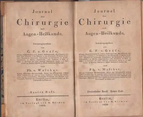 Gräfe, Carl Ferdinand von / Walther, Ph. v. (hrsg.).   C.C. Hueter / F.A.v. Ammon / Galenzowski und v. Andrejewskiy / Friedrich Bird /.. 