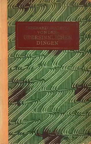 Buchner, Eberhard: Von den übersinnlichen Dingen : Ein Führer durch das Reich der okkulten Forschung. 