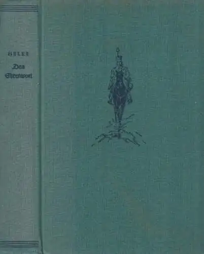 Das Ehrenwort. Erzählung