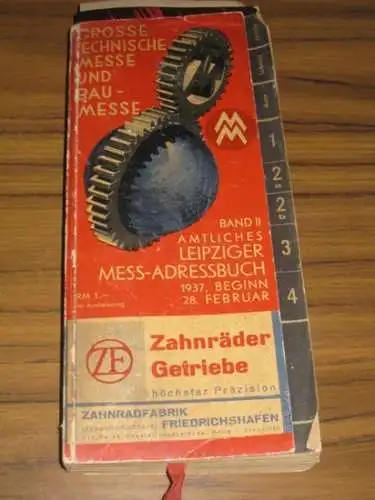 Leipzig Mess-Adress-Buch. - Leipziger Messamt (Hrsg.): Amtliches Leipziger Messadressbuch, Frühjahr 1937. Band II: Grosse technische Messe und Baumesse. 