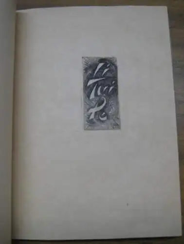Klabund ( d. i. Alfred Henschke). - mit Radierungen von Erich Glas: Li-Tai-Pe. Komplett in Originalradierung. 