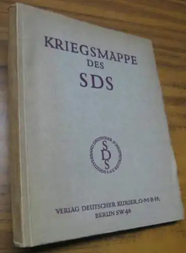 SDS.   Schutzverband Deutscher Schrifsteller e. V.   Ausstattung: Peter Behrens.   Vorwort und Inhaltsverzeichnis: August Hajduk: Kregsmappe des SDS.. 