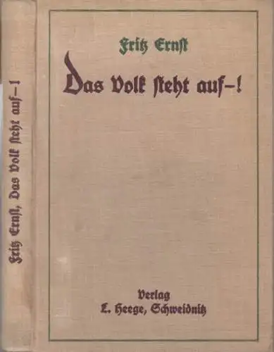 Ernst, Fritz [d. i. Fritz Ernst Bettauer]: Das Volk steht auf-! Roman aus den Freiheitskriegen. 