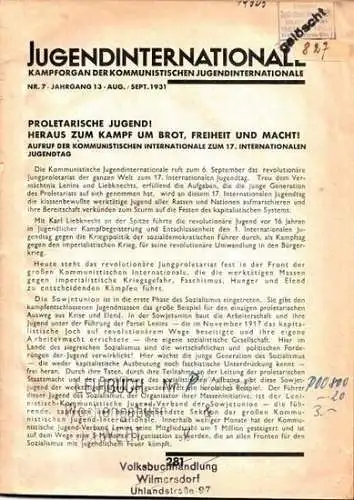 Jugendinternationale: Jugend-Internationale - Nt. 7 August / September 1931, 13. Jahrgang -  Kampforgan der Kommunistischen Jugendinternationale. Aus dem Inhalt: Heraus zum Kampf um Brot, Freiheit und Macht! - Aufruf zum 17. Int. Jugendtag / Tschemodanow: