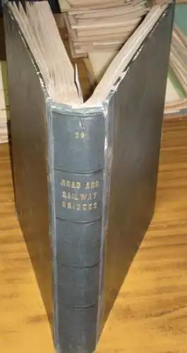 Maw, William H. and Dredge, James: Modern Examples of Road and Railway Bridges; illustrating the most recent practice of leading engineers in Europe and America. 