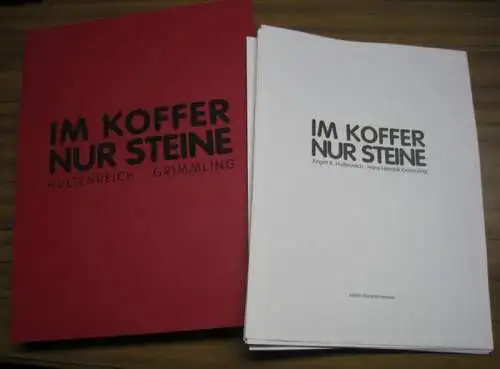 Grimmling, Hans-Hendrik (Illustrationen). - Jürgen K. Hultenreich (Texte): Im Koffer nur Steine. - Signiert ! ( = 114. Veröffentlichung der Mariannenpresse). 