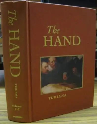 Tubiana, Raoul: The hand. Volume III. - contents: surgery of tendons / of nerves / of vessels / special injuries / traumatic amputations in the hand / index. 