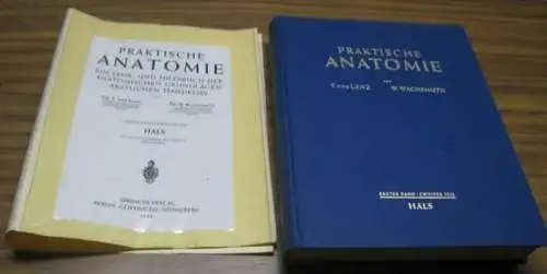 Lanz, T. von / Wachsmuth, W: Praktische Anatomie. Erster Band, zweiter Teil: HALS. Ein Lehr- und Hilfsbuch der anatomischen Grundlagen ärztlichen Handelns. 