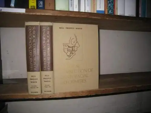 Bell, William H. / Proffit, William R. / White, Raymond P: Volumes 1 and 2: Surgical correction of dentofacial deformities. 