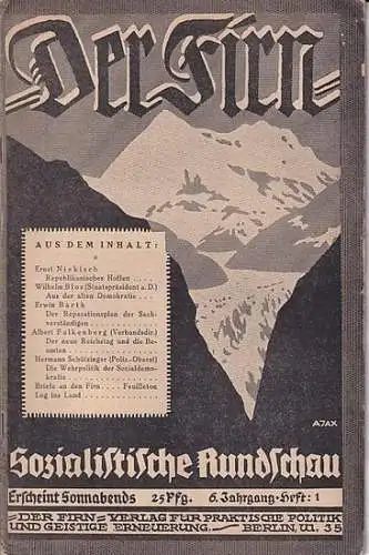 Firn, Der. - Ernst Niekisch / Wilhelm Blos / Erwin Barth / Albert Falkenberg / Hermann Schützinger (Autoren). - Albert Baumeister / Fritz Ebert (Red.):.. 