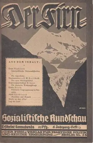 Firn, Der.   Ernst Niekisch / D.W. Keil / Krüger / Erwin Barth / Adolf Knoblauch (Autoren), Harausgeber: Albert Baumeister: Der Firn. 6. Jahrgang.. 