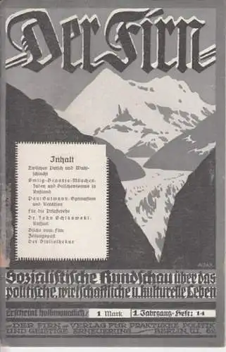 Firn, Der. - Smilg-Benario / Paul Gutmann / Dr. John Schikowski , Harausgeber: Albert Baumeister: Der Firn. 1. Jahrgang, Heft 14, 15. April 1920. Sozialistische Rundschau. Inhalt : Zwischen Putsch und Wahlschlacht / Smilg-Benario - Juden und Bolschewismus