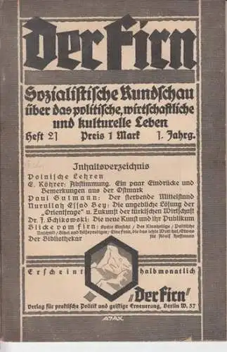 Firn, Der. - E. Köhrer / Paul Gutmann / Nurullah Essad Bey / Dr. J. Schikowski , Harausgeber: Albert Baumeister: Der Firn. 1. Jahrgang, Heft...
