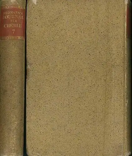 Erdmann, Otto Linné und Schweigger - Seidel, Franz Wilhelm (Hrsg.) / Mit Beiträgen u.a. von: A. Lampadius, A. Krantz, Prof. Hünefeld, D´Arcet, J.F. Knaf, Malaguti...