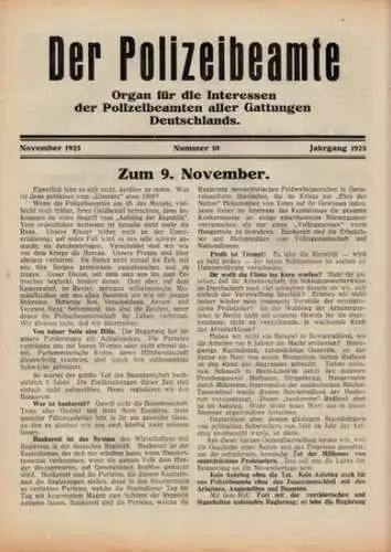 Polizeibeamte, Der: Der Polizeibeamte. Nr. 10, November 1925. Organ für die Interessen der Polizeibeamten aller Gattungen Deutschlands. Aus dem Inhalt: Zum 9. November.. 