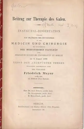Galenus / Galenos / Galen. - Friedrich Meyer: Beitrag zur Therapie des Galen. 
