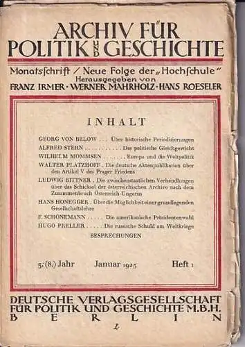 Archiv für Politik und Geschichte. - F. Irmer / W. Mahrholz / H. Roeseler (Hrsg) - G.v. Below / A. Stern / W. Mommsen /...