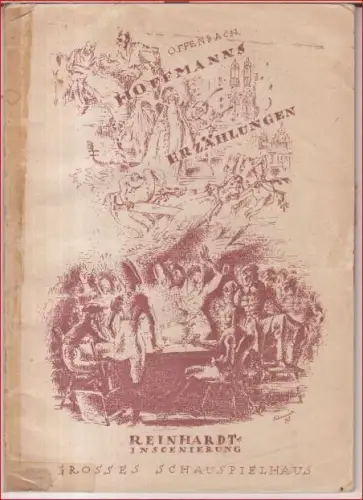 Programmheft zu: Hoffmanns Erzählungen. Spielzeit 1931/1932, Heft 14.   Inszenierung: Max Reinhardt.   Mitwirkende: Hans Fidesser, Carl Hauss, Adolf Fischer, John Gläser (abwechselnd.. 