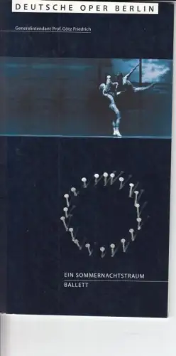 Programmheft zu: Ein Sommernachtstraum, Ballett.   Aufführung am Freitag, 17. September 1999.   musikalische Leitung: Arturo Tamayo / Choreographie und Inszenierung: Heinz Spoerli.. 