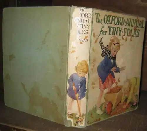 Oxford annual for tiny folks. - edited by Mrs. Herbert Strang: The Oxford annual for tiny folks. 