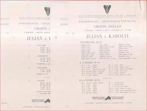 Konzertdirektion Hans Adler, Berlin. - Julian v. Karolyi: Programmzettel zum 1. - 4. Konzert: Chopin-Zyklus, gespielt von Julian v. Karolyi im Konzertsaal der Hochschule für Musik, am 11., 14. und 28. Oktober sowie 2. November 1955. 