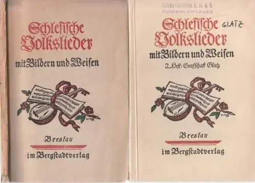 Siebs, Theodor, Max Schneider, Georg Amst (Hrsg.) - Hans Zimbal, Hans Franke (Illustr.): 2 Bände: 1) Schlesische Volkslieder mit Bildern und Weisen UND 2) dto. Grafschaft Glatz (2. Heft). 