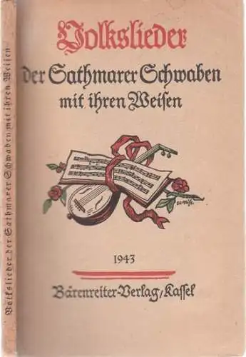 Moser, Hugo (Hrsg.): Volkslieder der Sathmarer Schwaben mit ihren Weisen (= Bärenreiter-Ausgabe 658). 