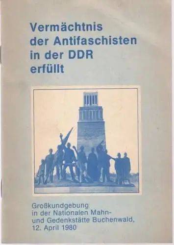 Komitee der Antifaschistischen Widerstandskämpfer der Deutschen Demokratischen Republik (Hrsg.)   Hermann Axen u.a: Vermächtnis der Antifaschisten in der DDr erfüllt   Großkundgebung in.. 