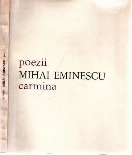 Eminescu, Mihai / Tr. Lazarescu - N. Sulica (Übers.): poezii carmina (= Lire en bilingue). 