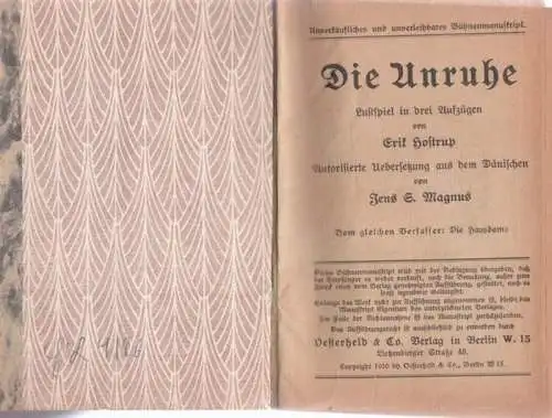 Hostrup, Erik - Jens S. Magnus (Übers.): Die Unruhe - Lustspiel in drei Aufzügen von Erik Hostrup - autorisierte Übersetzung aus dem Dänischen. 