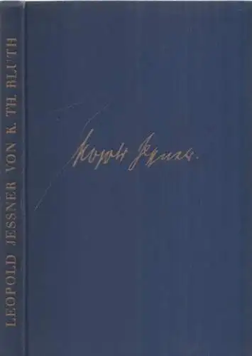Jessner, Leopold - K.Th. Bluth: Leopold Jessner von K. Th. Bluth. 