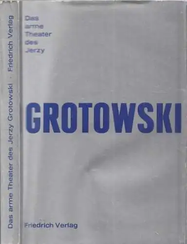 Das arme Theater. Mit einem Vorwort von Peter Brook