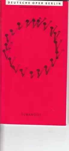 Programmheft zu: Turadot - Aufführung am Freitag, 21. Januar 1994. - musikalische Leitung: Marcello Viotti / Inszenierung: Götz Friedrich. - Mit: Gwyneth Jones, Peter Gougaloff, Kurt Rydl, Giorgio Merighi, u. a