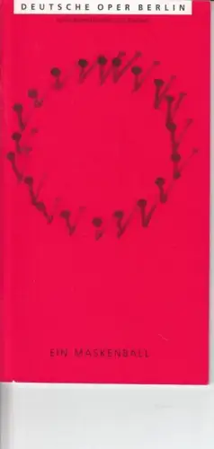 Programmheft zu: Ein Maskenball - Aufführung am Freitag, 2. September 1994. - musikalische Leitung: Rafael Frühbeck de Burgos / Inszenierung: Götz Friedrich. - Mit: Mario Malagnini, George Fortune, Julia Varady, Sondra Kelly, Gwendolyn Gradley, u. a