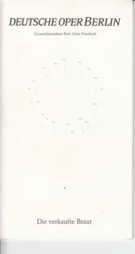 Programmheft zu: Die verkaufte Braut   Aufführung am Donnerstag, 21. Mai 1987.   musikalische Leitung: Hans Martin Rabenstein / Inszenierung: Bohumil Herlischka.. 