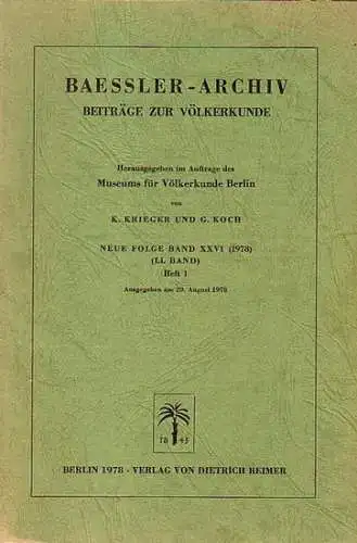 BaesslerArchiv.   Krieger, K. und G. Koch (Herausgeber).   Veronika Bendt / Peter W. Schienerl / Irwin L. Tunis / Horst Cain /.. 