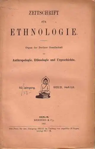 Zeitschrift für Ethnologie.   K. Th. Preuß / B. Struck / John Löwenthal / Ida Lublinski u.v.a: Zeitschrift für Ethnologie. Organ der Berliner Gesellschaft.. 