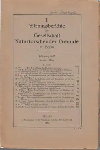 Gesellschaft der Naturforschenden Freunde zu Berlin: I. Sitzungsberichte der Gesellschaft Naturforschender Freunde zu Berlin. Jahrgang 1937. Januar   März. Im Inhalt Berichte u. a.. 