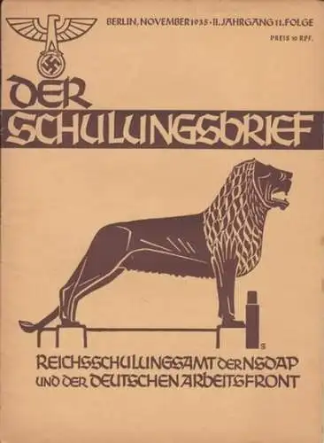 Schulungsbrief, Der  - Reichsschulungsamt der NSDAP und der Deutschen Arbeitsfront, Otto Gohdes (Hrsg. ). - F. H. Woweries / Dr. Bernhard Kummer / Arno Schickedanz / u.a: Der Schulungsbrief. 2. Jahrgang 11. Folge, November  1935. Das zentrale Monatsblatt 