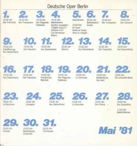 Programmheft, Mai 1981 mit Besetzungsliste zu: Der Freischütz.   Aufführung am 14. Mai 1981.   musikalische Leitung: Jesus Lopez Cobos / Choreographie und.. 