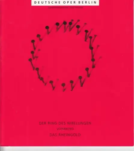Programmheft mit Besetzungsliste zu: Der Ring der Nibelungen, das Rheingold.   Aufführung am 10. November 1995.   musikalische Leitung: Christian Thielemann / Inszenierung:.. 
