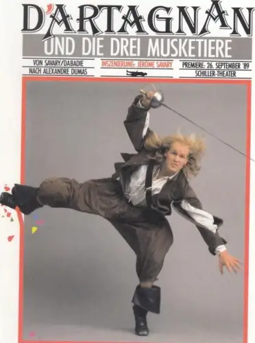 D'Artagnan und die drei Musketiere. Spielzeit 1989/90.  Inszenierung: Jerome Savary, mit u. a.: Guntbert Warns / erich Schellow / Karl Maslo / Heinz-Werner Krachkamp / Fritz Eggert / Erich Schwarz. Programmheft des Schiller Theaters Berlin
