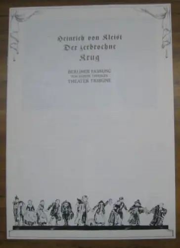 Theater Tribüne. 'der zerbrochene Krug.' Spielzeit 1986/87. Insz.: Klaus Sonnenschein / Hans Joachim Wirtz, mit u.a.: Horst Schultheis / Klaus Sonnenschein / Klaus J. Rumpf / Dagmar Biener / Constanze Wendel / u a
